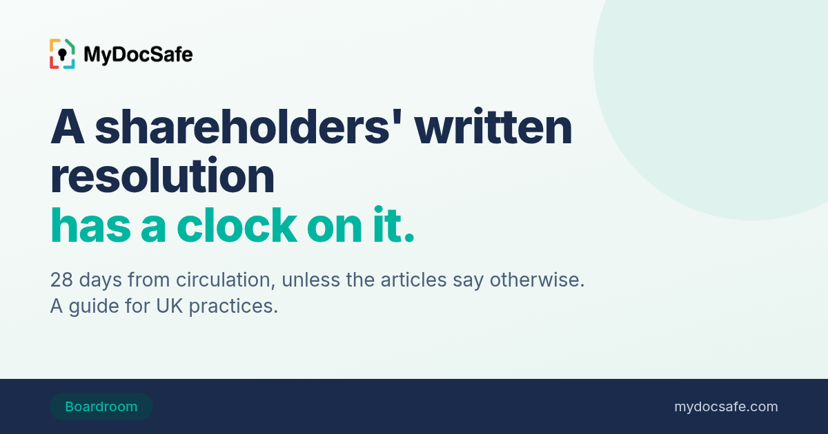 Shareholders' written resolutions: the 28-day clock and how not to miss it