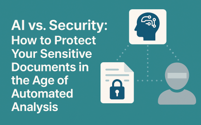 AI and document security - how mydocsafe can help anonymize your docs before ai analysis