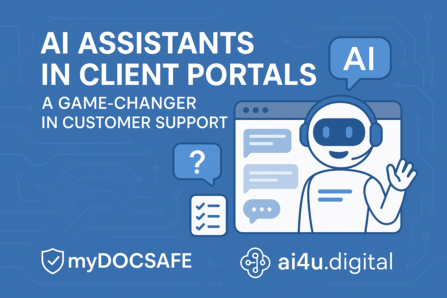 MyDocSafe and ai4u - ai assistants in client portals